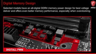 Memory performance matters for games!
Default
Z270
Possible with MSI Z270 GAMING motherboards
Core i7-7740K, GTX 1080, 1080P, Max settings, Hairworks off
 