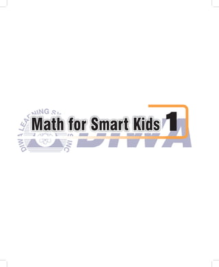 1
Math for Smart Kids
 