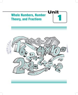 Unit
                           1
Whole Numbers, Number
Theory, and Fractions
 