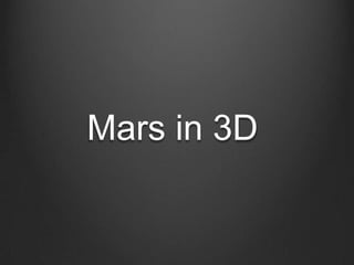 Mars in 3D
 