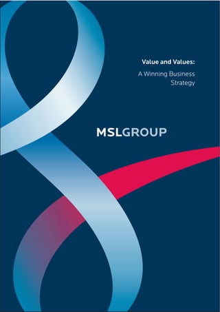 Value and Values:
A Winning Business
          Strategy
 