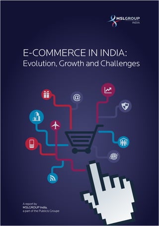 E-commerce in India: Evolution, Growth and Challenges 