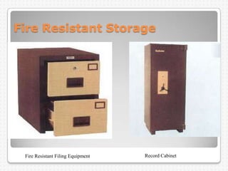 Fire Resistant Storage
Fire Resistant Filing Equipment Record Cabinet
 