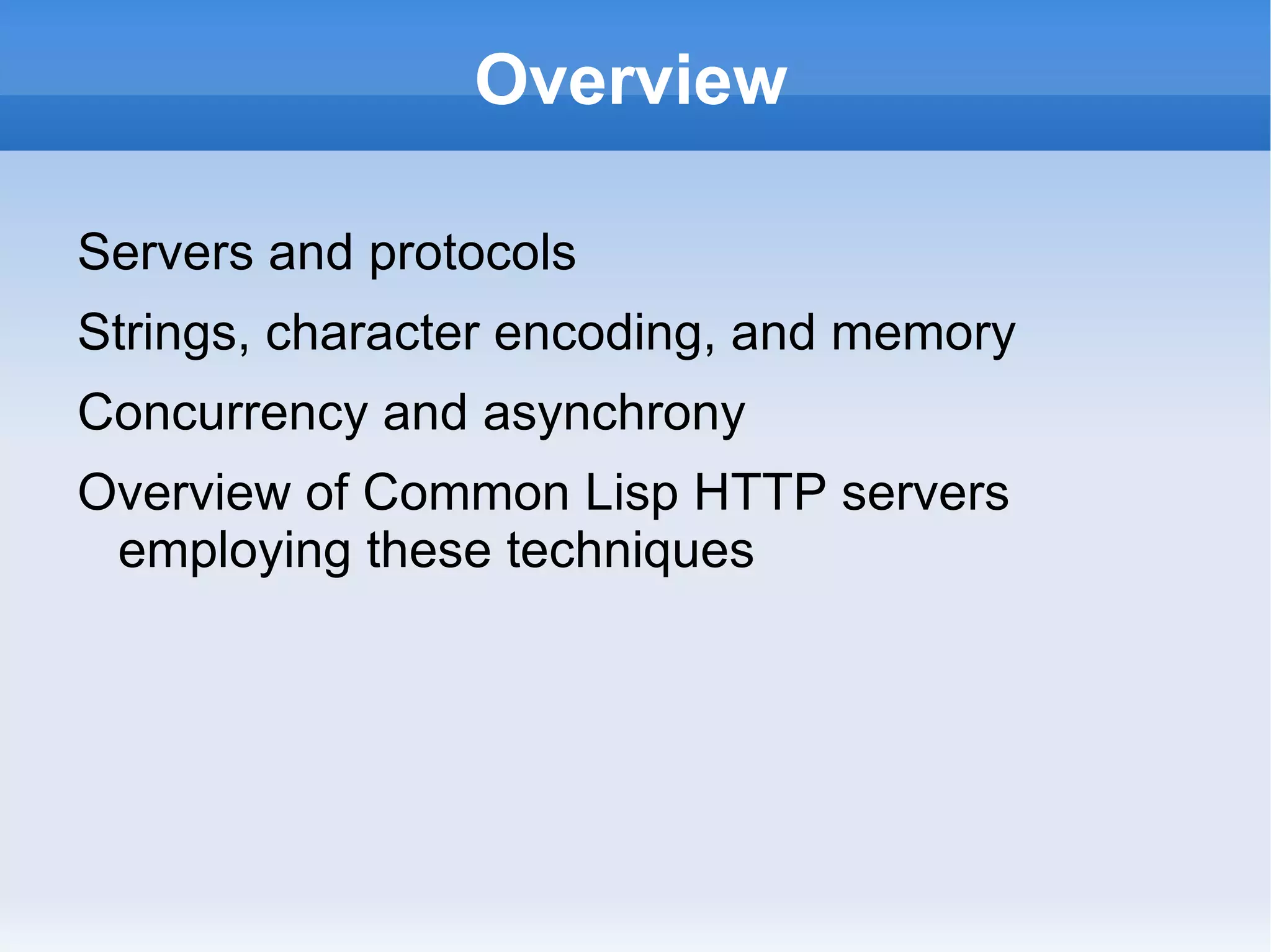 Overview Servers and protocols 