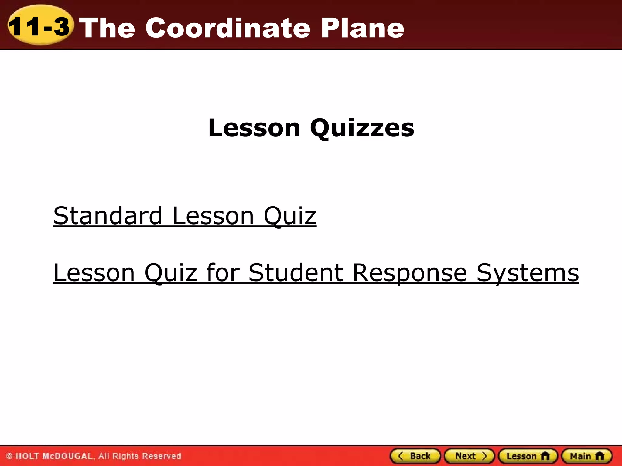 Standard Lesson Quiz Lesson Quizzes Lesson Quiz for Student Response Systems 
