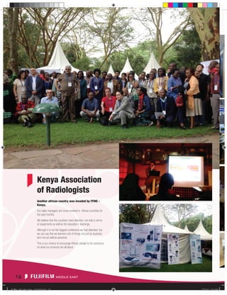 16
Kenya Association
of Radiologists
Another african country was invaded by FFME -
Kenya.
Our sales managers are move invo...