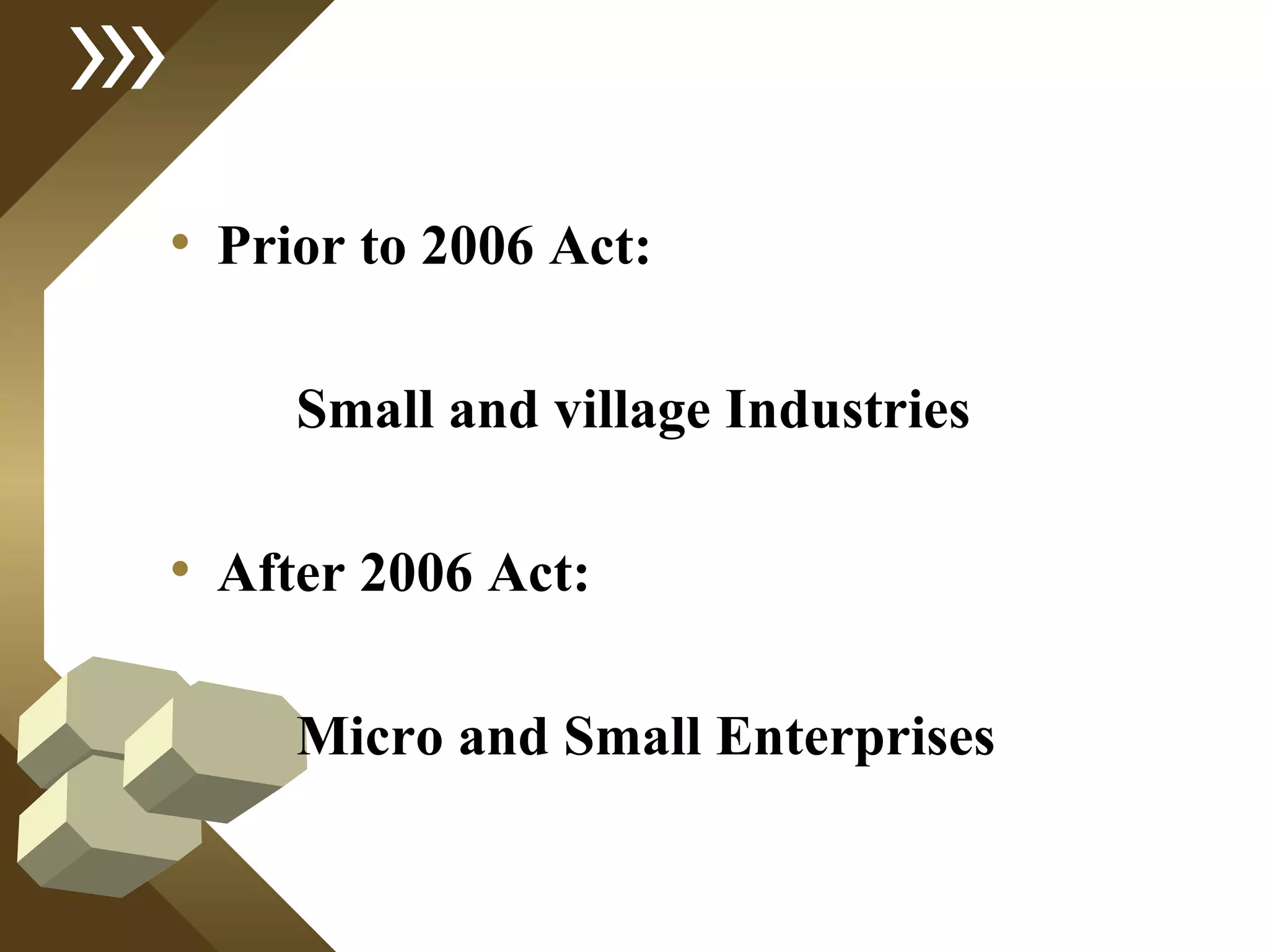 Msmed act, 2006 | PPT