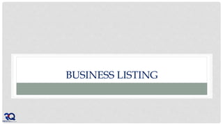 BUSINESS LISTING
 