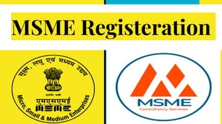 MSME Registeration
 