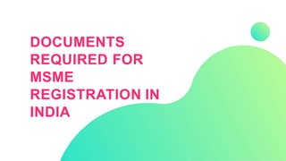 MSME Registration in India | PPTX