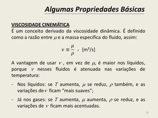 Algumas Propriedades Básicas
28
,
 