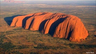 Ayres Rock
 