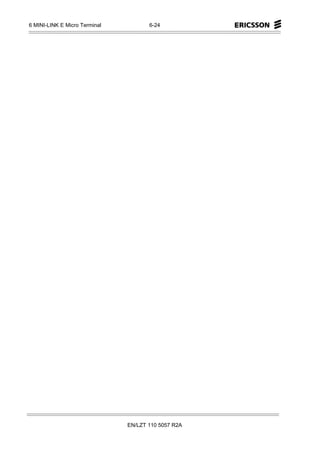 6 MINI-LINK E Micro Terminal          6-24




                               EN/LZT 110 5057 R2A
 