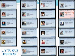 ¿ Y TU QUE ESPERAS? 