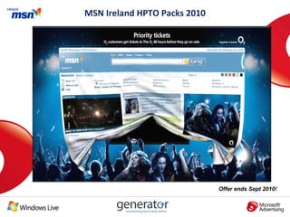MSN Ireland HPTO Packs 2010 Offer ends Sept 2010! 