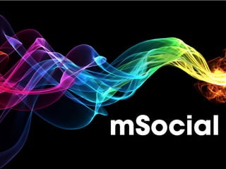 mSocial
 