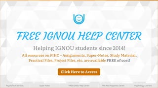 Super-Notes
Super-Notes
PsychoTech Services
PsychoTech Services
Psychology Learners
Psychology Learners
FREE IGNOU Help Ce...