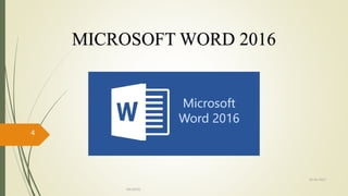 02-03-2017
MS EXCEL
4
MICROSOFT WORD 2016
 