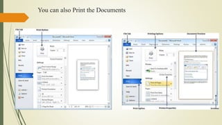 You can also Print the Documents
 