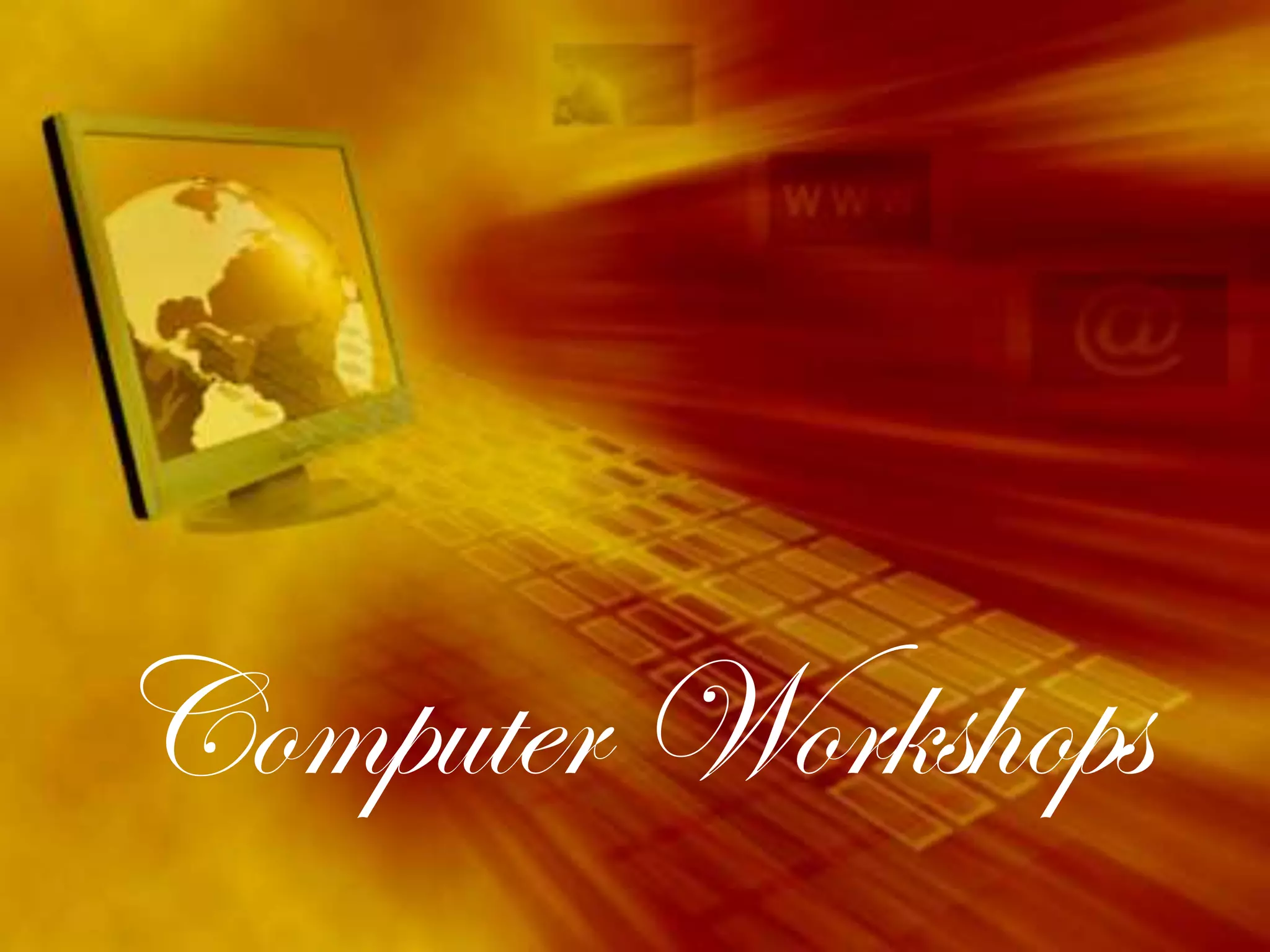 Computer Workshops