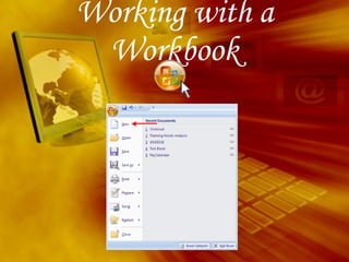 Working with a Workbook 