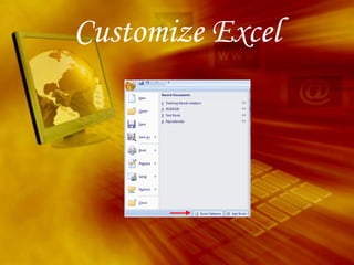 Customize Excel 
