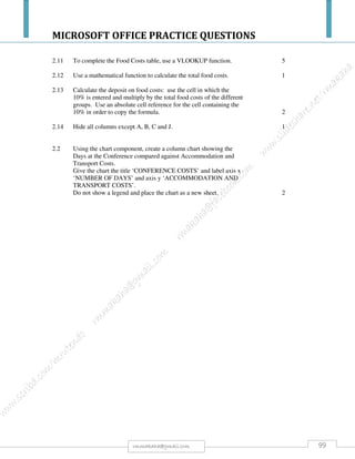 MICROSOFT OFFICE PRACTICE QUESTIONS
99rmmakaha@gmail.com
 