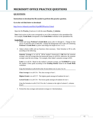 MICROSOFT OFFICE PRACTICE QUESTIONS
40rmmakaha@gmail.com
 