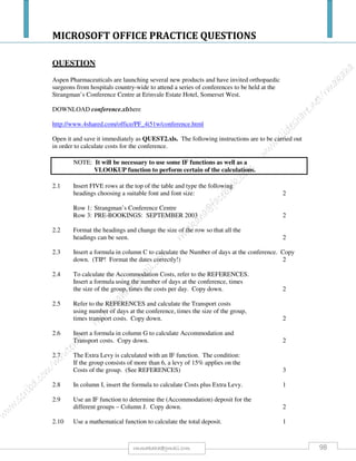 MICROSOFT OFFICE PRACTICE QUESTIONS
98rmmakaha@gmail.com
 