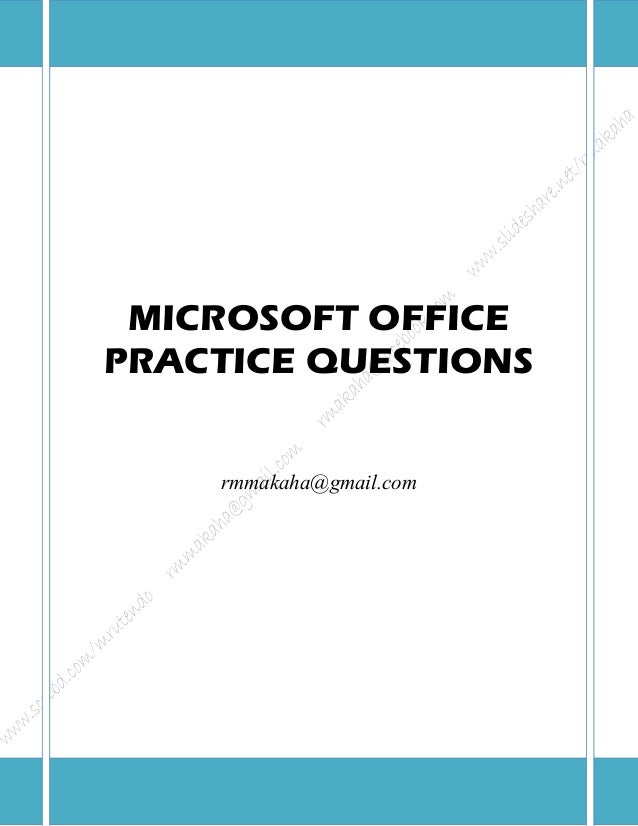 Microsoft Office Package Practical Questions Microsoft Office Package Practical Questions