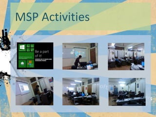 MSP Activities
 