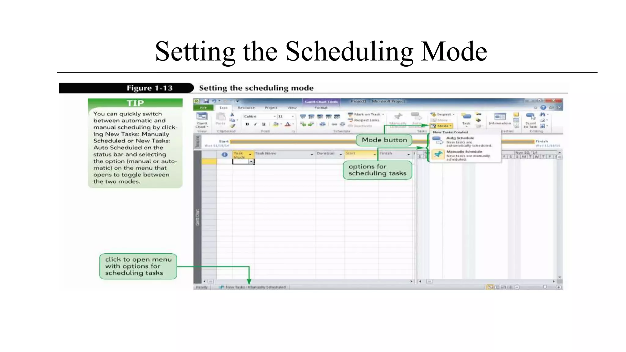 Setting the Scheduling Mode
 