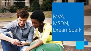 MVA,
MSDN,
DreamSpark

 