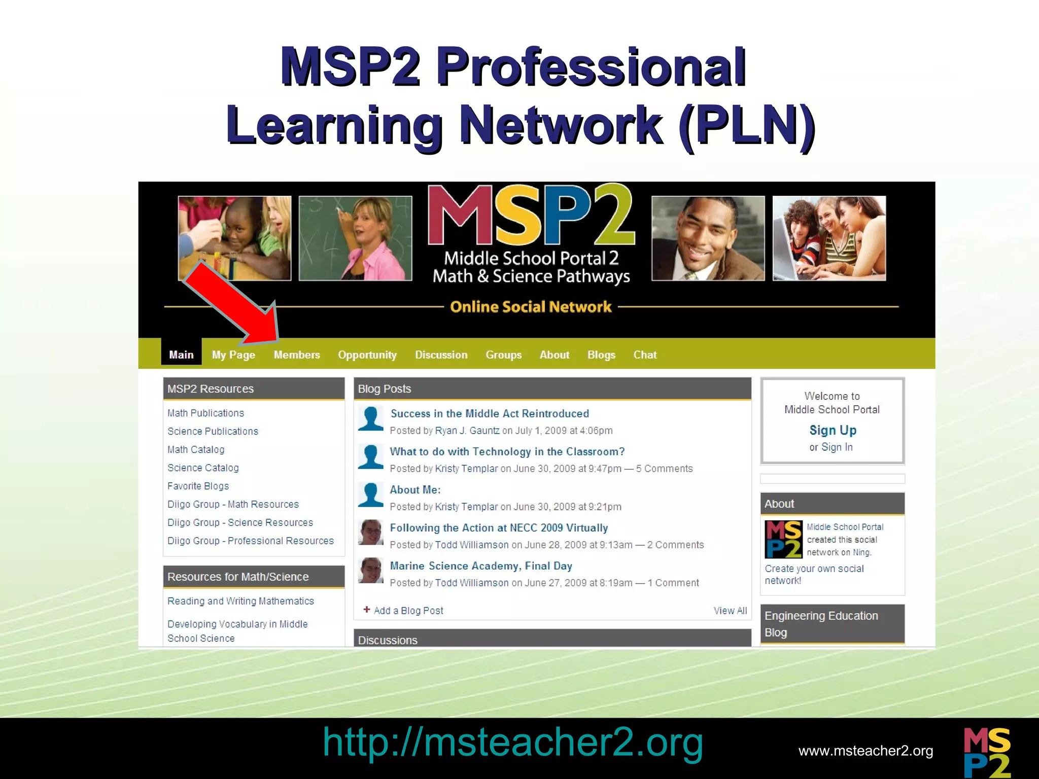 MSP2 Professional  Learning Network (PLN) http://msteacher2.org 