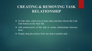 Task Relationship Topic Introduction to Microsoft Project 2010 | PPTX
