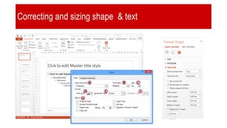 Correcting and sizing shape & text
 