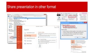Share presentation in other format
 