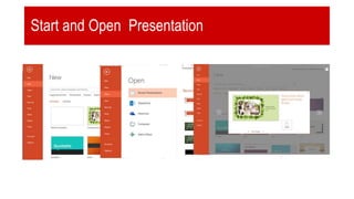 Start and Open Presentation
 