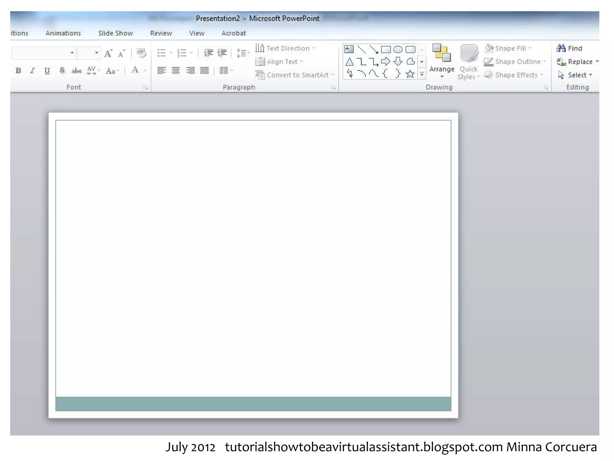 July 2012 tutorialshowtobeavirtualassistant.blogspot.com Minna Corcuera
 