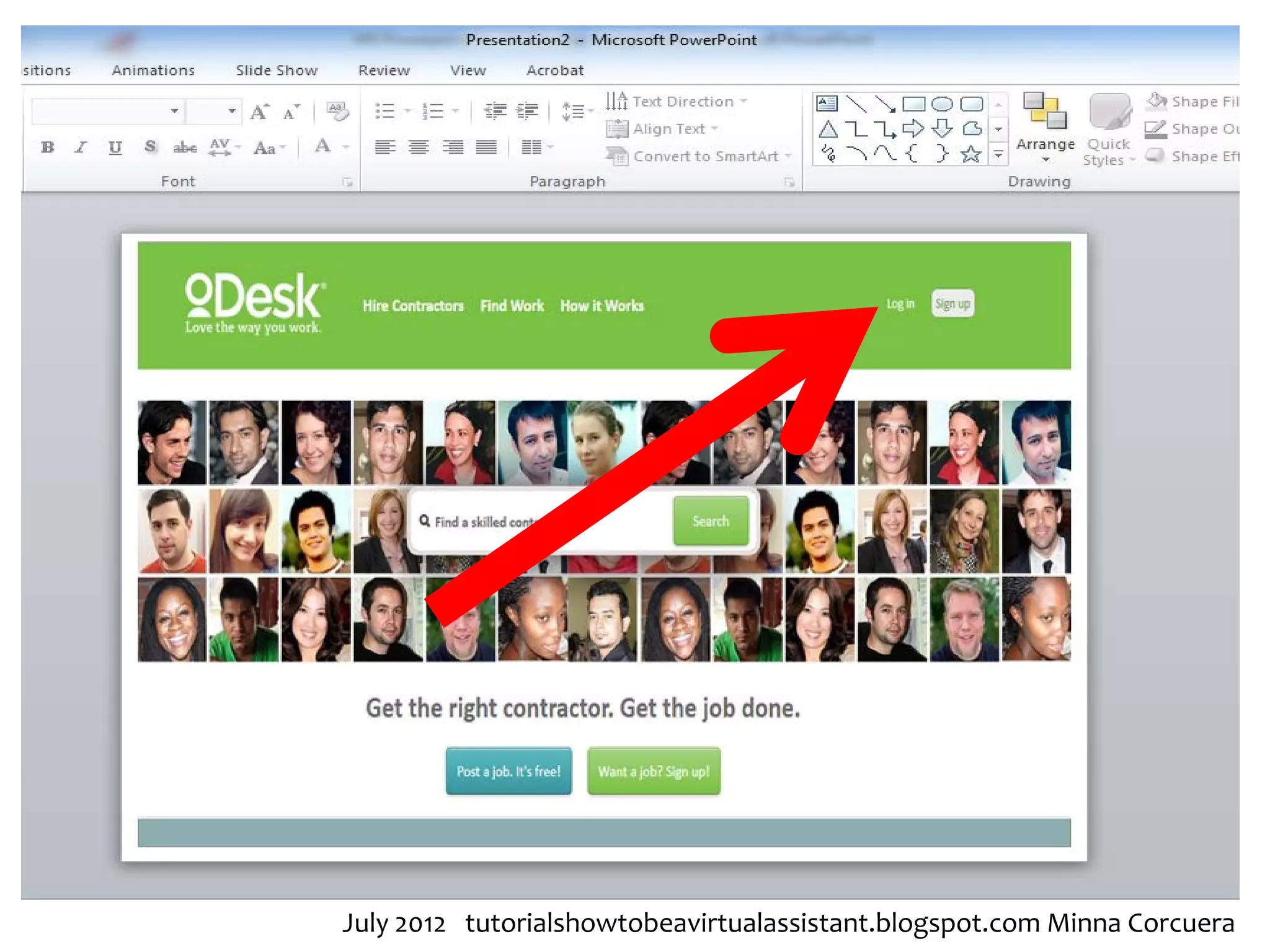 July 2012 tutorialshowtobeavirtualassistant.blogspot.com Minna Corcuera
 