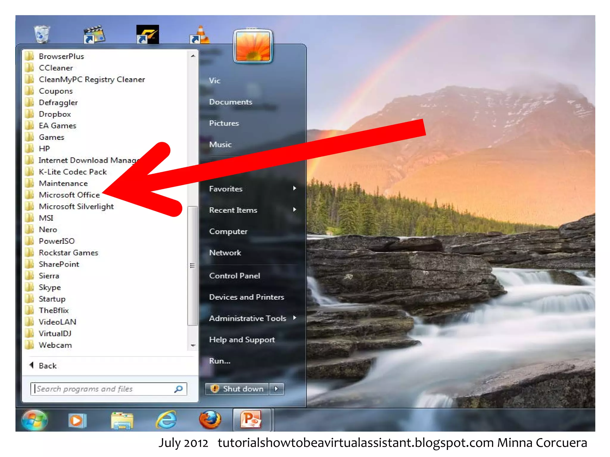 July 2012 tutorialshowtobeavirtualassistant.blogspot.com Minna Corcuera
 