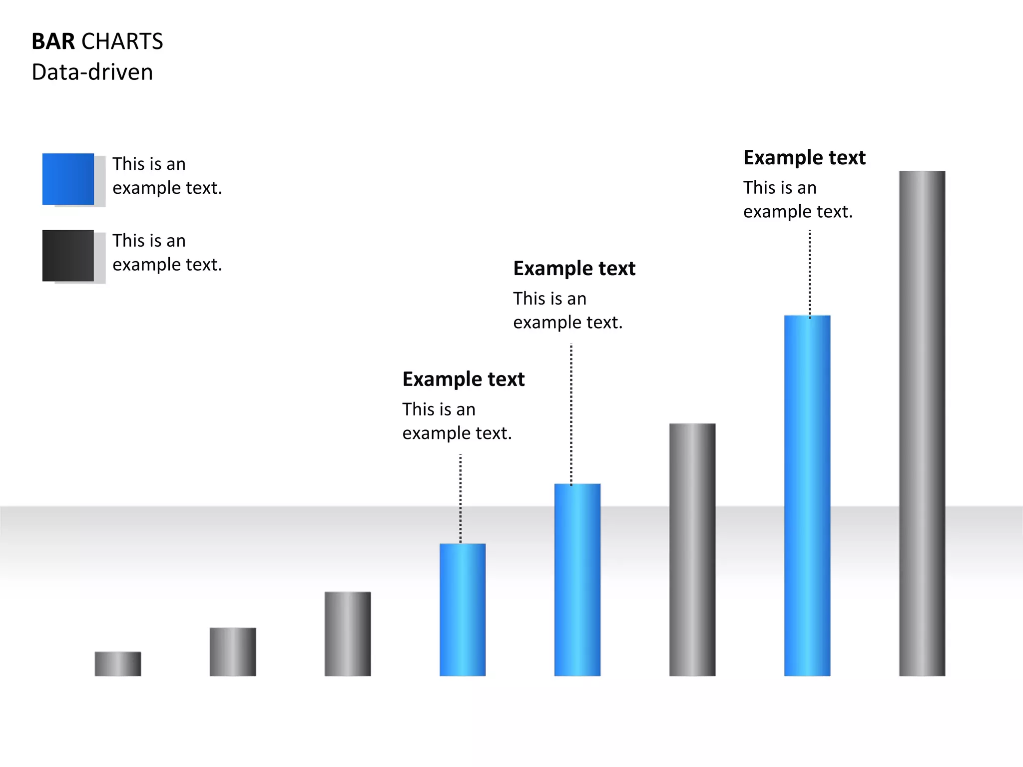 BAR CHARTS Data-driven Example text This is an example text. Example text This is an example text. Example text This is an example text. This is an example text. This is an example text.