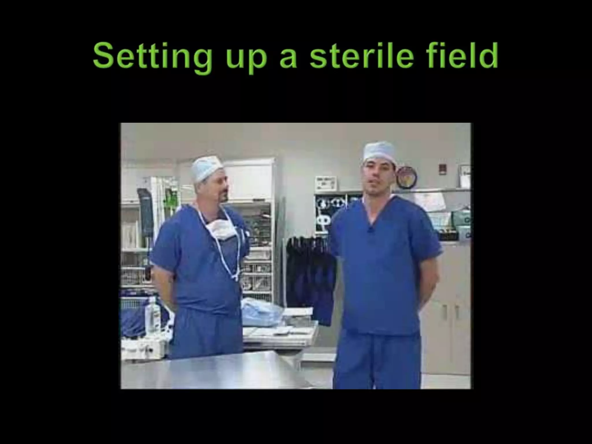 Setting up a sterile field