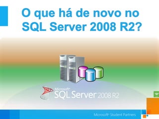 O que há de novo noSQL Server 2008 R2?