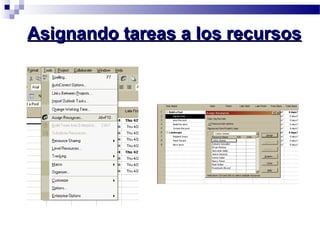 AAssiiggnnaannddoo ttaarreeaass aa llooss rreeccuurrssooss 
 