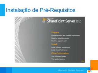 Instalação de Pré-Requisitos
 