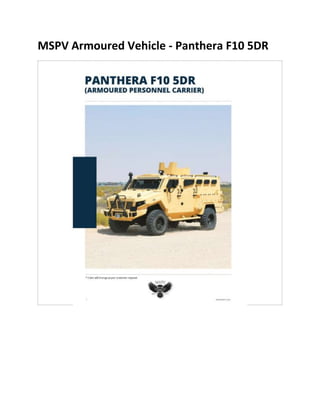 MSPV Armoured Vehicle - Panthera F10 5DR
 