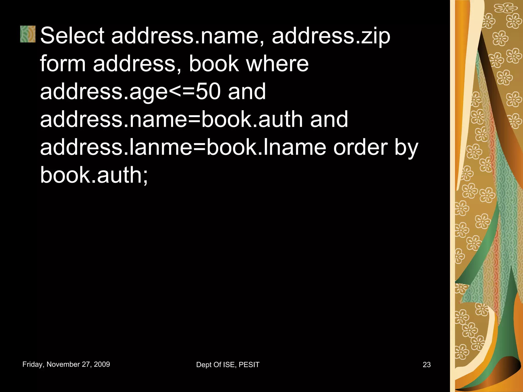 Select address.name, address.zip form address, book where address.age<=50 and address.name=book.auth and address.lanme=book.lname order by book.auth; 