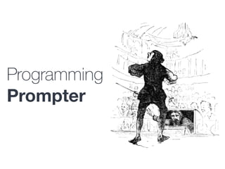 Programming
Prompter
 