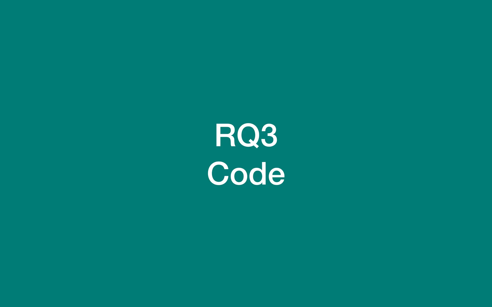 RQ3
Code
 